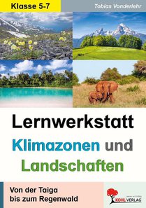 Lernwerkstatt Klimazonen & Landschaften