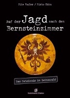 Auf der Jagd nach dem Bernsteinzimmer