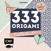 333 Origami - Falttastisch!