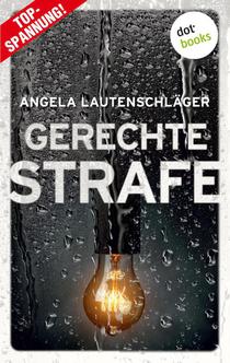 Gerechte Strafe - Ein Fall fur Engel und Sander 5