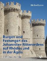 Burgen und Festungen des Johanniter-Ritterordens auf Rhodos und in der Ägäis (Griechenland 1307-1522) voorzijde