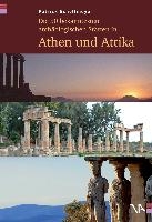 Die 40 bekanntesten archäologischen Stätten in Athen und Attika