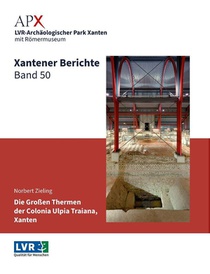 Xantener Berichte Band 50