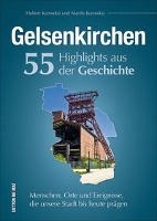 Gelsenkirchen. 55 Highlights aus der Geschichte voorzijde