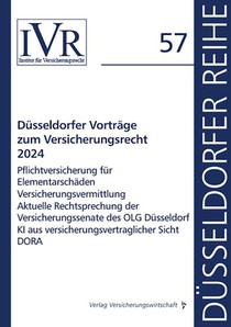 Düsseldorfer Vorträge zum Versicherungsrecht 2024