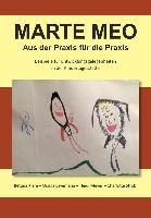 Marte Meo - Aus der Praxis für die Praxis