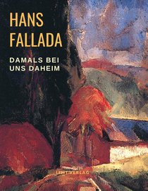 Damals bei uns daheim