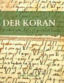 Der Koran. Übersetzt von Friedrich Rückert
