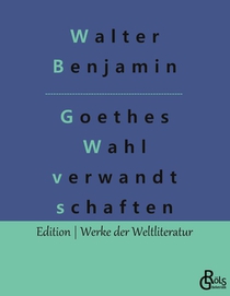 Goethes Wahlverwandtschaften