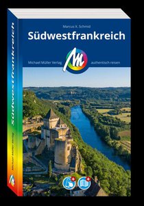 MICHAEL MÜLLER REISEFÜHRER Südwestfrankreich