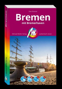 MICHAEL MÜLLER REISEFÜHRER Bremen MM-City