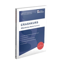 CRASHKURS Öffentliches Recht - Sachsen