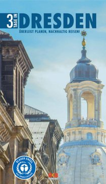 3 Tage in Dresden