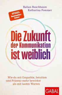 Die Zukunft der Kommunikation ist weiblich