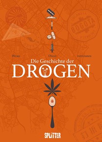 Die Geschichte der Drogen