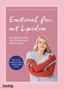Emotional frei mit Lipödem