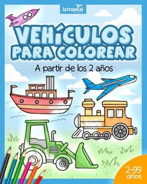 Vehiculos para colorear a partir de los 2 anos