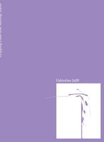 Valentina Jaffé - Dripping Folds and Melting States