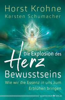 Die Explosion des Herz-Bewusstseins