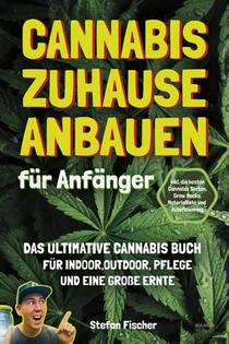 Cannabis zu Hause anbauen für Anfänger