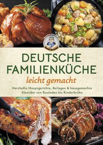 Deutsche Familienküche für jeden Tag