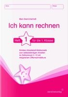 Ich kann rechnen 1. Schüler-Arbeitsheft für die 1. Klasse