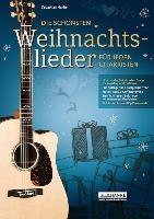 Die schönsten Weihnachtslieder für jeden Gitarristen