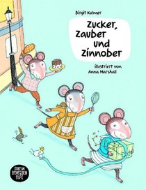 Zucker, Zauber und Zinnober