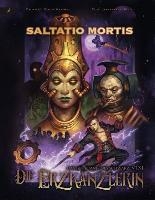 Saltatio Mortis - Das Geheimnis des schwarzen IXI Band 1: Die Erzkanzlerin
