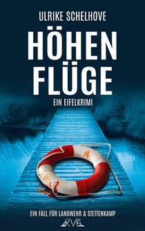 Höhenflüge - Ein Eifel-Krimi