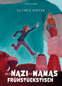 Der Nazi an Mamas Frühstückstisch
