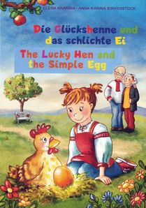 Die Glückshenne und das schlichte Ei