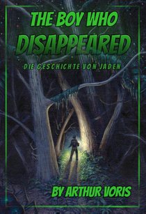 The Boy Who Disappeared