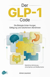 Der GLP-1 Code