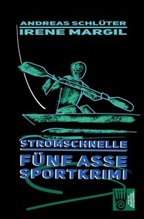 Stromschnelle - Sportkrimi
