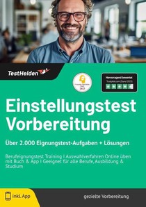 Einstellungstest Vorbereitung Über 2.000 Eignungstest-Aufgaben + Lösungen - Berufeignungstest Training I Auswahlverfahren Online üben mit Buch & App I Geeignet für alle Berufe, Ausbildung & Studium
