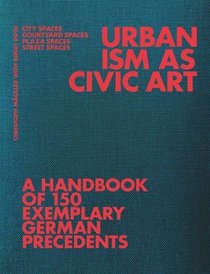 Urbanism As Civic Art