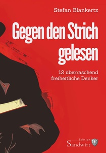 Gegen den Strich gelesen