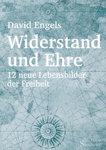 Widerstand und Ehre