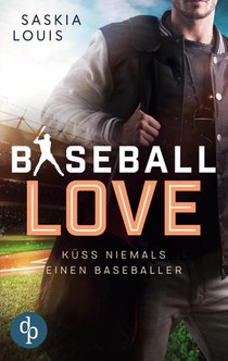 Kuss niemals einen Baseballer