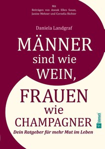 Männer sind wie Wein, Frauen wie Champagner