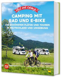 Yes we camp! Camping mit Rad und E-Bike