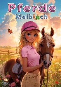 Pferde Malbuch ab 6 Jahren für Mädchen mit 50 schönen Ausmalbildern