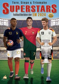 Fußball Malbuch - Tore, Siege & Triumphe SUPERSTARS Fußballhelden der EM 2024 - ab 8 Jahren mit 60 Ausmalbildern