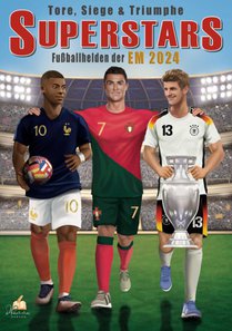 Fußball Malbuch - Tore, Siege & Triumphe SUPERSTARS Fußballhelden der EM 2024 - ab 6 Jahren mit 50 Ausmalbildern