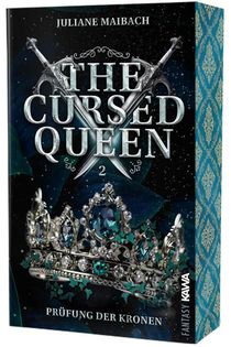 The Cursed Queen | Prüfung der Kronen (Band 2)