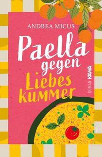 Paella gegen Liebeskummer