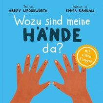 Wozu sind meine Hände da?