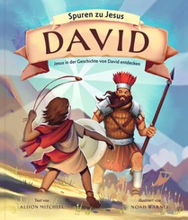 David (Spuren zu Jesus)