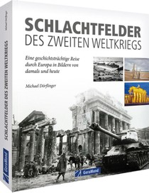 Schlachtfelder des Zweiten Weltkriegs